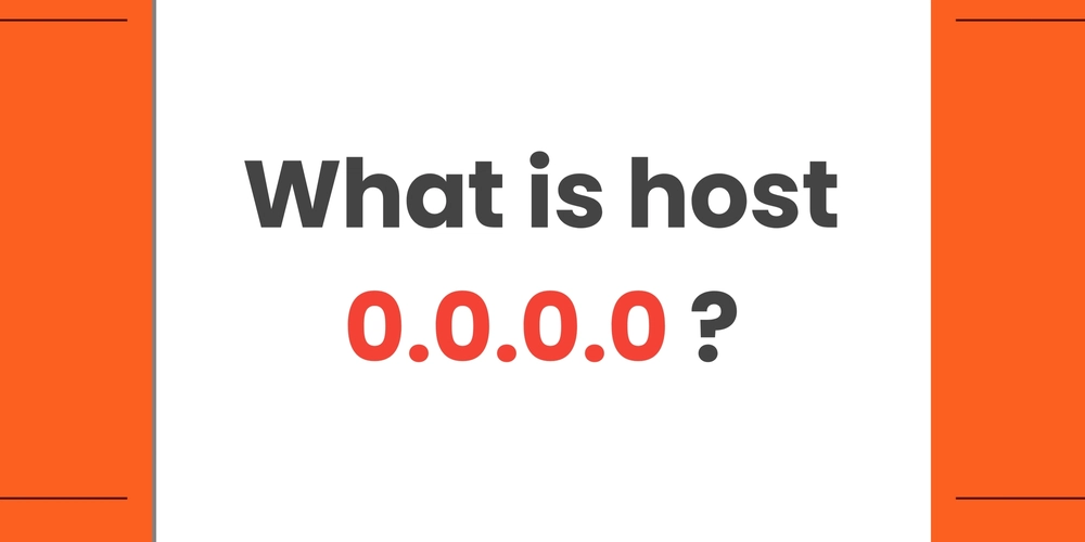 What is host "0.0.0.0"?