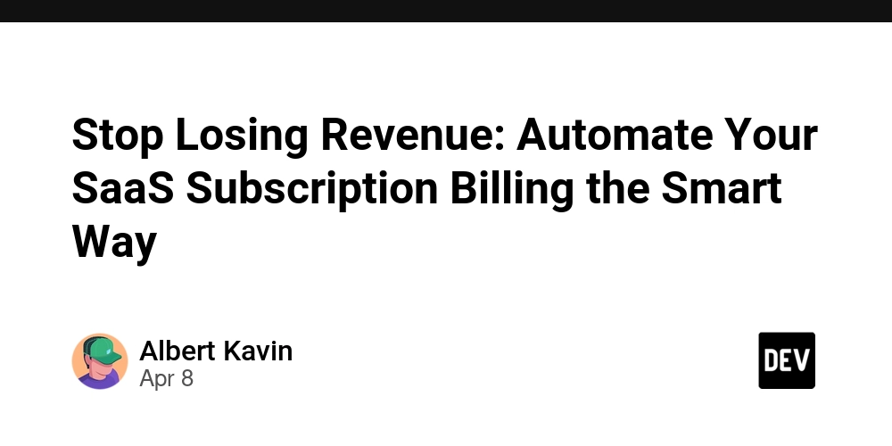 Stop Losing Revenue: Automate Your SaaS Subscription Billing the Smart Way