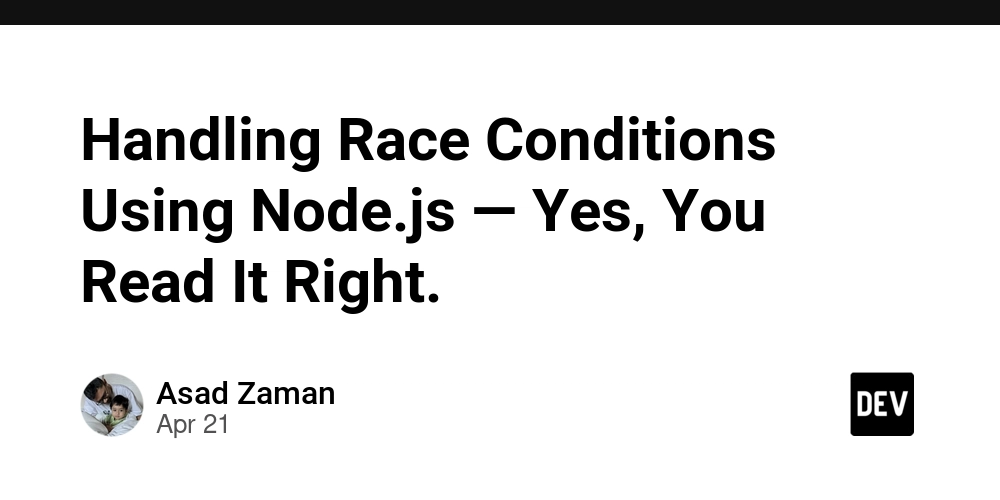 Handling Race Conditions Using Node.js — Yes, You Read It Right.