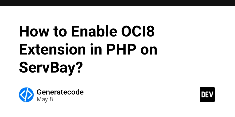 How to Enable OCI8 Extension in PHP on ServBay?