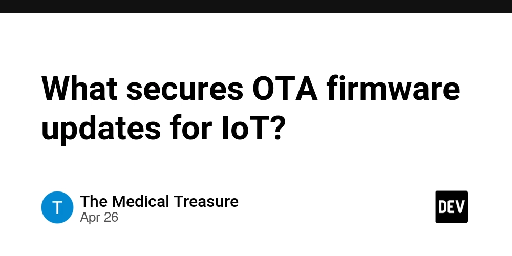 What secures OTA firmware updates for IoT?