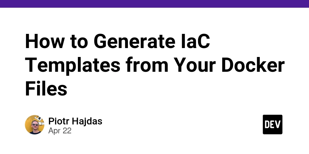 How to Generate IaC Templates from Your Docker Files