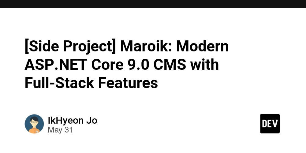 [Side Project] Maroik: Modern ASP.NET Core 9.0 CMS with Full-Stack Features