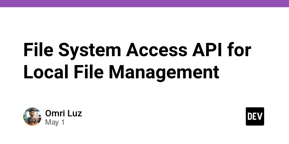 File System Access API for Local File Management