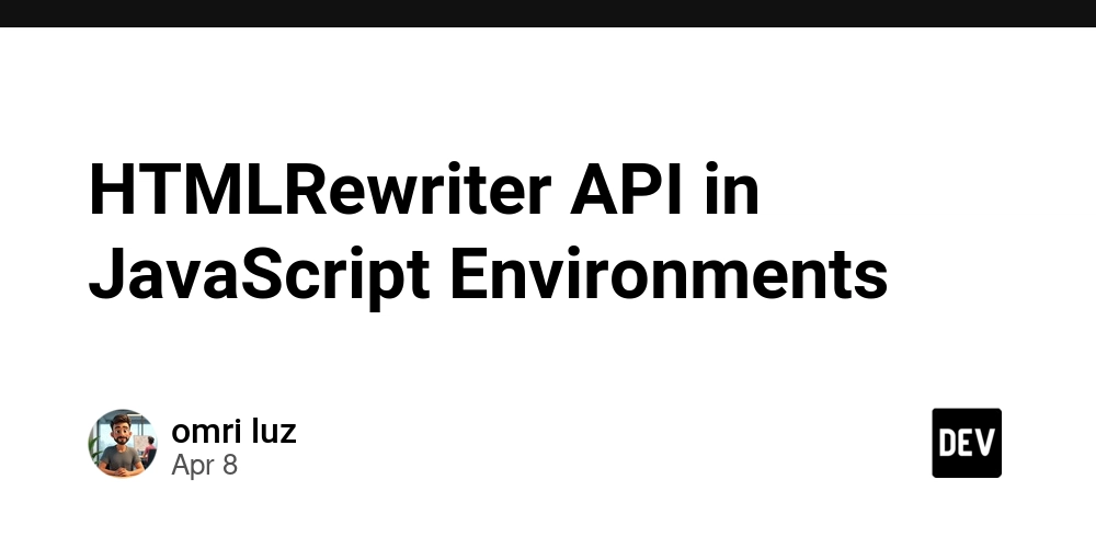 HTMLRewriter API in JavaScript Environments