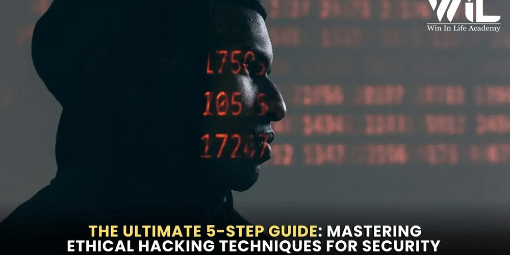 The Ultimate 5-Step Guide: Mastering Ethical Hacking Techniques for Security