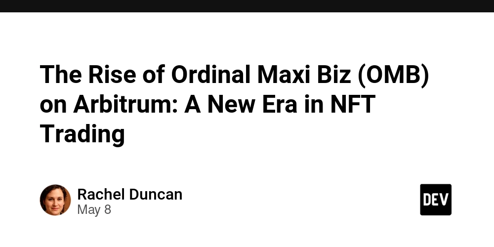 The Rise of Ordinal Maxi Biz (OMB) on Arbitrum: A New Era in NFT Trading