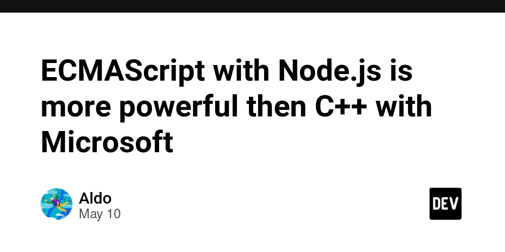 ECMAScript with Node.js is more powerful then C++ with Microsoft