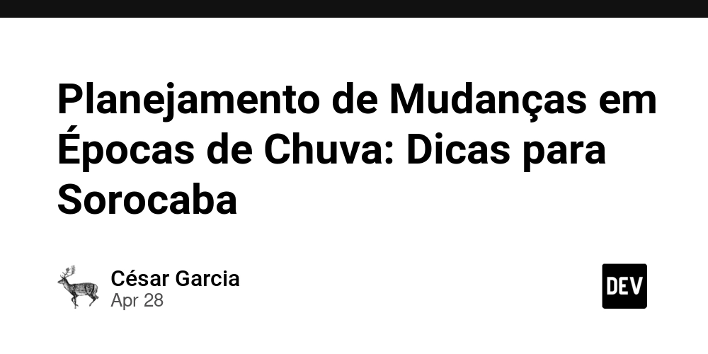 Planejamento de Mudanças em Épocas de Chuva: Dicas para Sorocaba