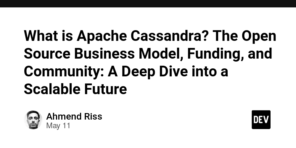 What is Apache Cassandra? The Open Source Business Model, Funding, and Community: A Deep Dive into a Scalable Future