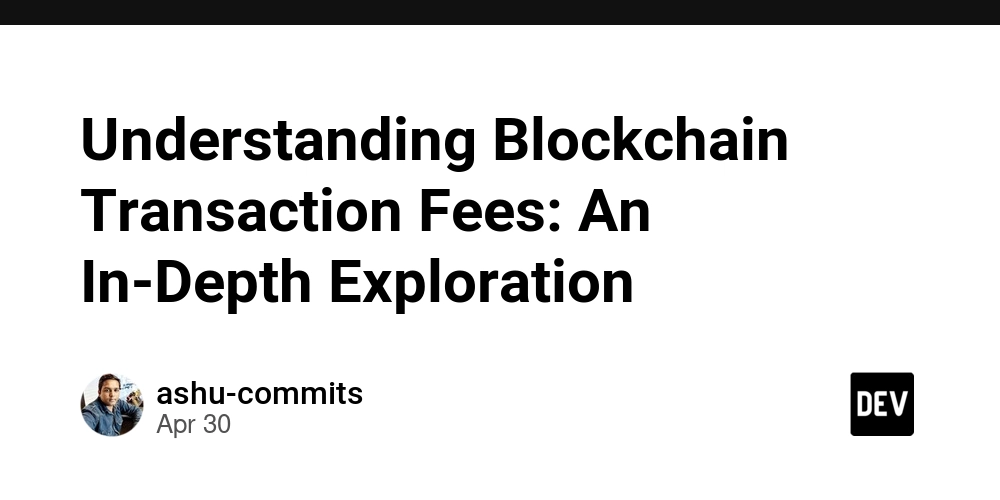 Understanding Blockchain Transaction Fees: An In-Depth Exploration
