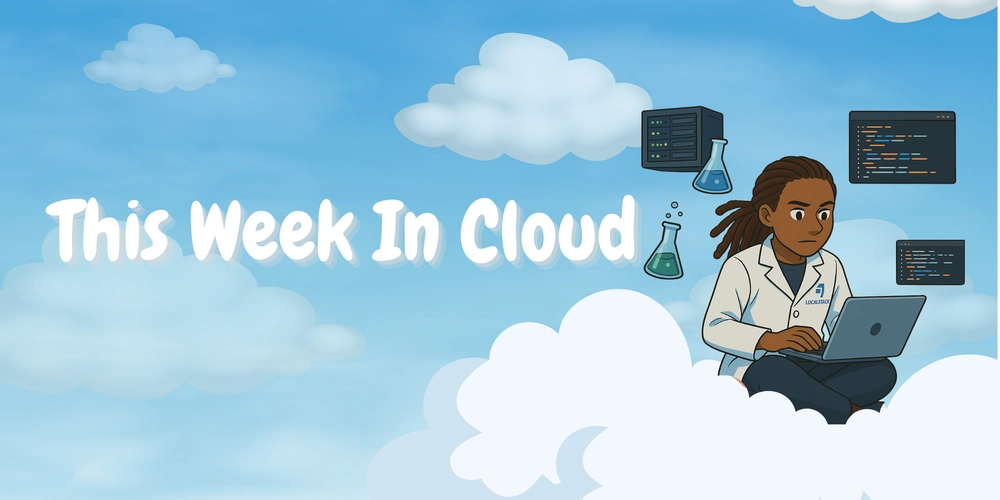 This Week in Cloud: Unexpected AWS Tour