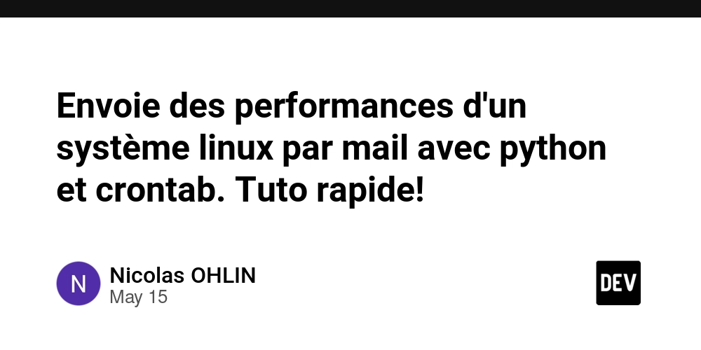Envoie des performances d'un système linux par mail avec python et crontab. Tuto rapide!