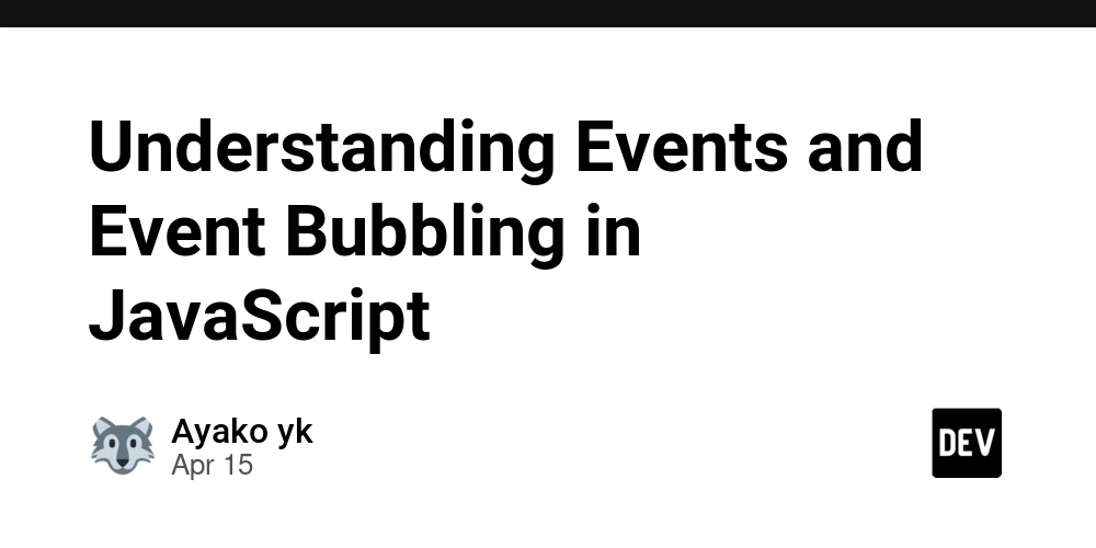 Understanding Events and Event Bubbling in JavaScript