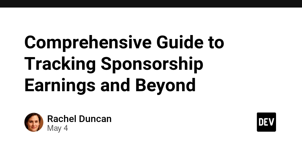 Comprehensive Guide to Tracking Sponsorship Earnings and Beyond