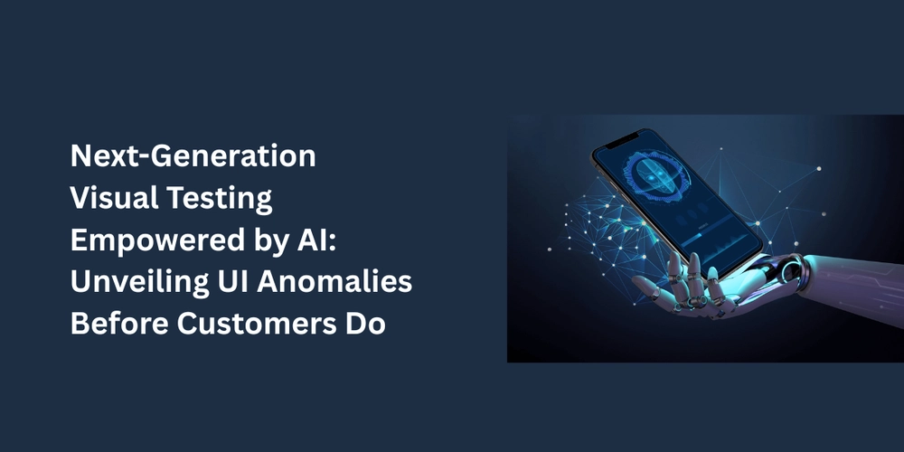 Next-Generation Visual Testing Empowered by AI: Unveiling UI Anomalies Before Customers Do