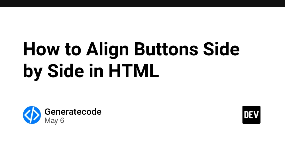 How to Align Buttons Side by Side in HTML