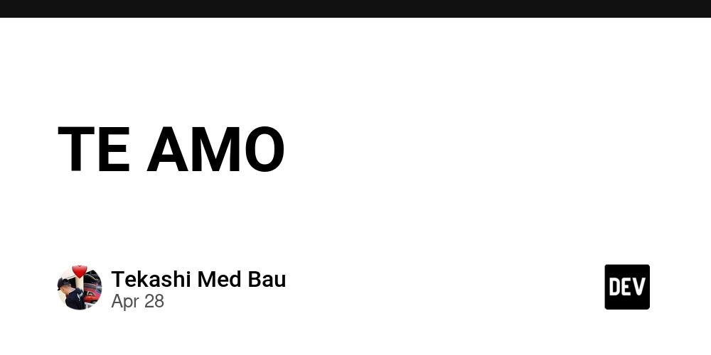 TE AMO