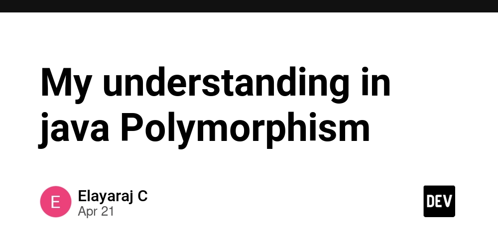 My understanding in java Polymorphism