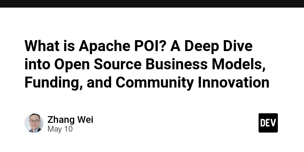 What is Apache POI? A Deep Dive into Open Source Business Models, Funding, and Community Innovation