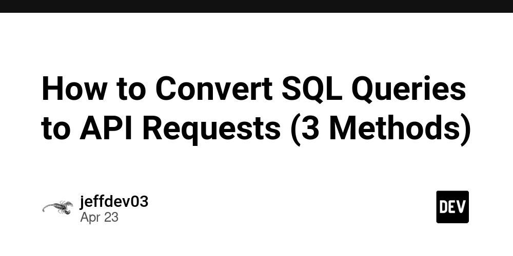 How to Convert SQL Queries to API Requests (3 Methods)