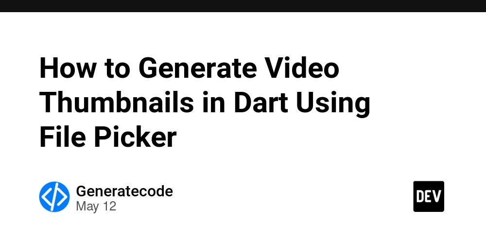 How to Generate Video Thumbnails in Dart Using File Picker