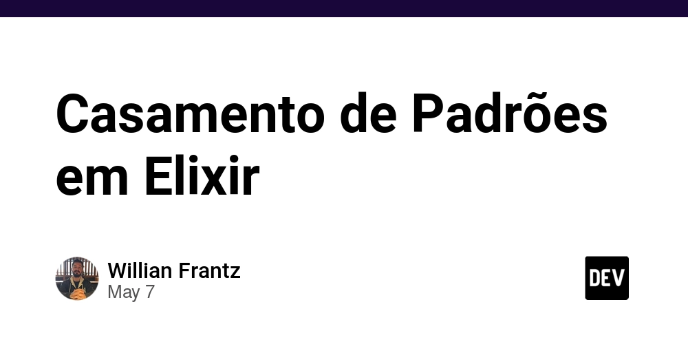Casamento de Padrões em Elixir