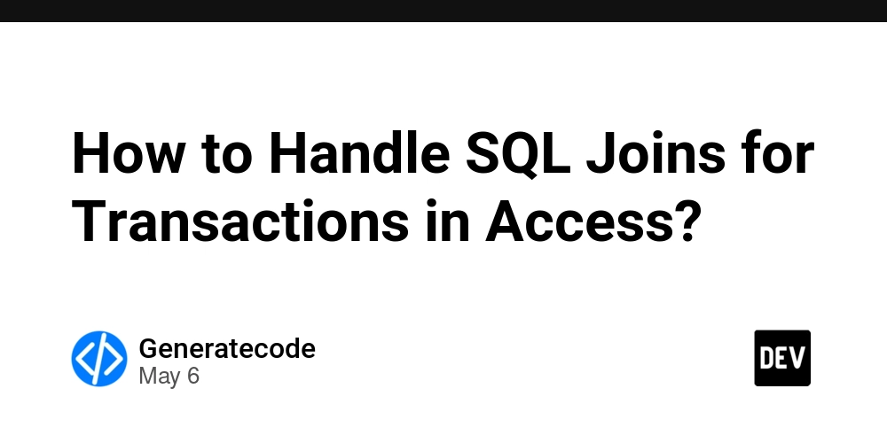 How to Handle SQL Joins for Transactions in Access?