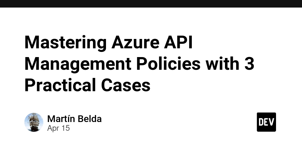 Mastering Azure API Management Policies with 3 Practical Cases
