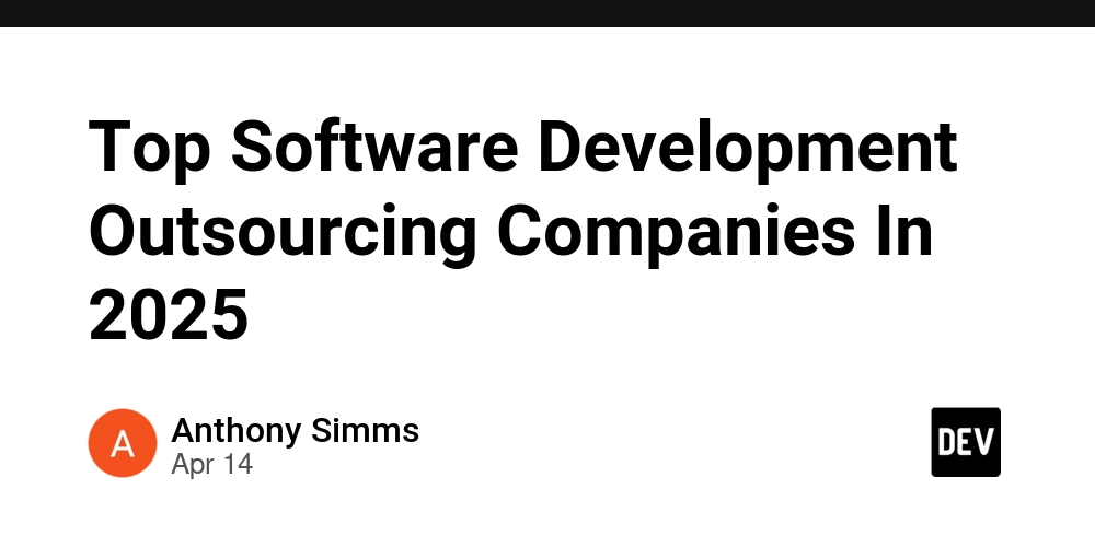 Top Software Development Outsourcing Companies In 2025