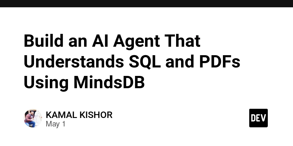 Build an AI Agent That Understands SQL and PDFs Using MindsDB