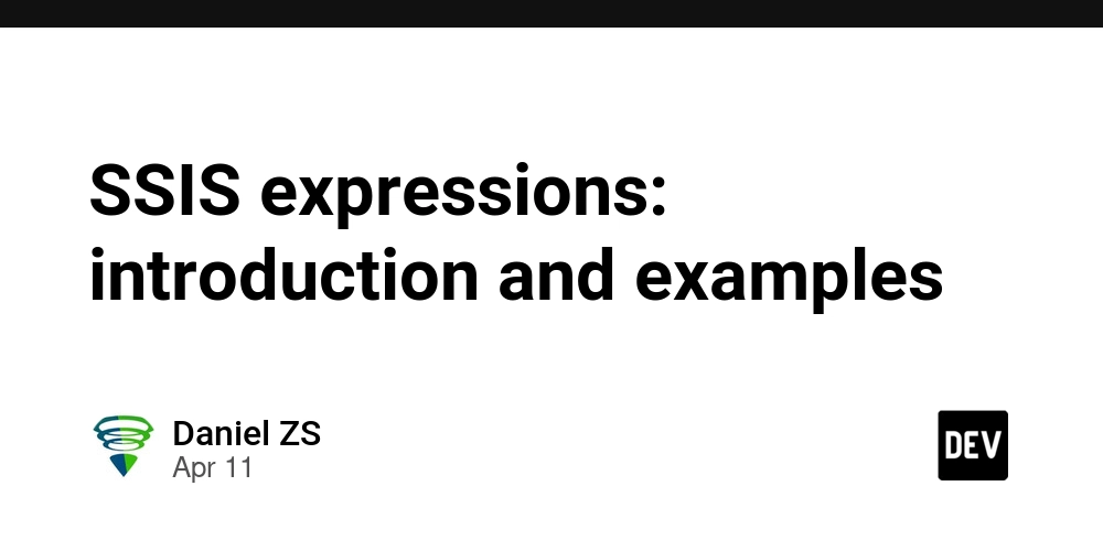 SSIS expressions: introduction and examples