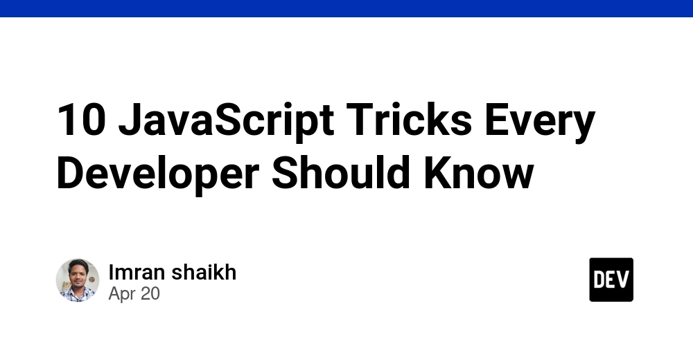 10 JavaScript Tricks Every Developer Should Know