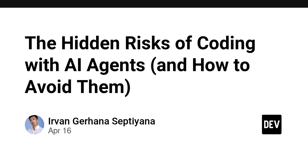 The Hidden Risks of Coding with AI Agents (and How to Avoid Them)