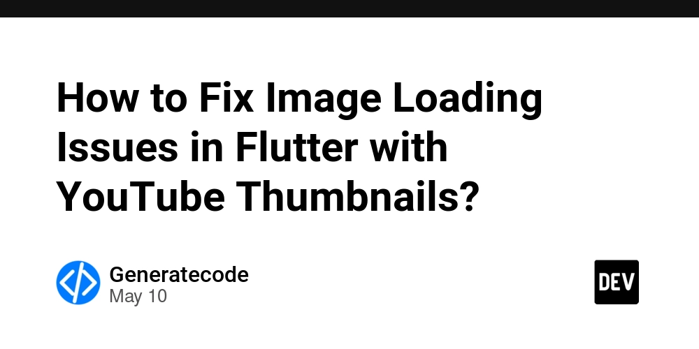 How to Fix Image Loading Issues in Flutter with YouTube Thumbnails?
