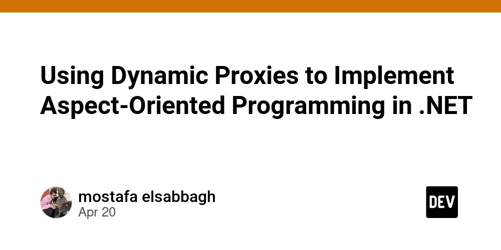 Using Dynamic Proxies to Implement Aspect-Oriented Programming in .NET 