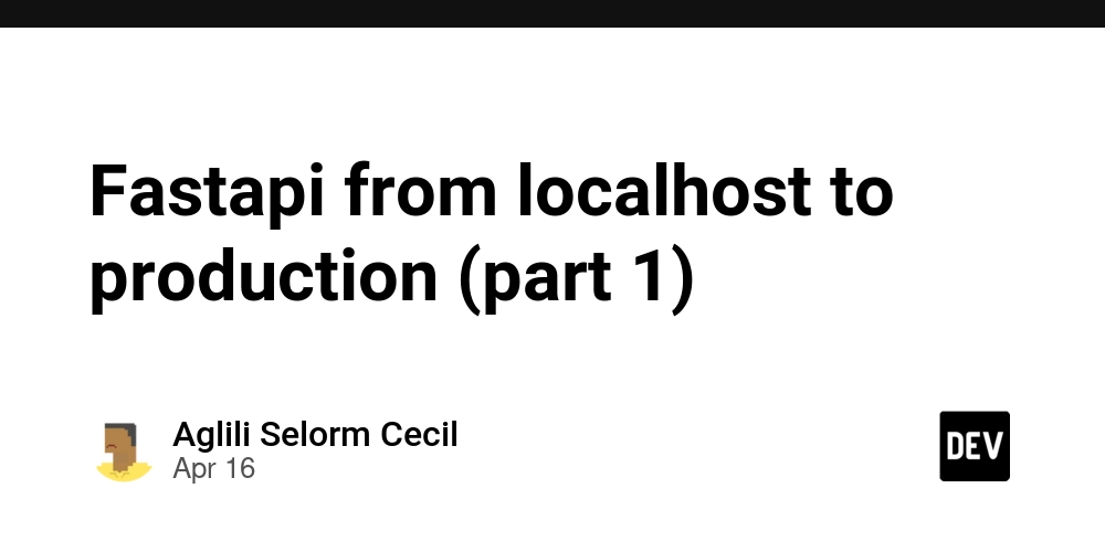 Fastapi from localhost to production (part 1)