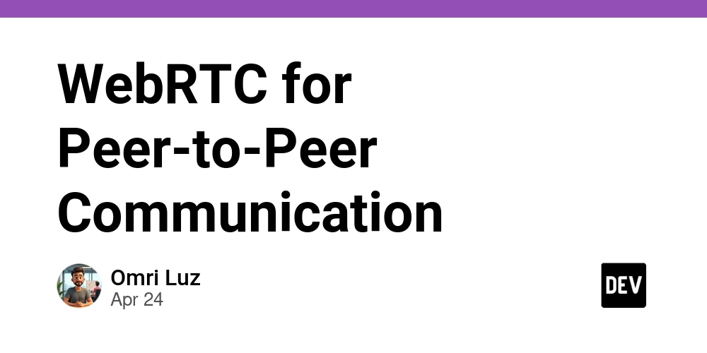 WebRTC for Peer-to-Peer Communication