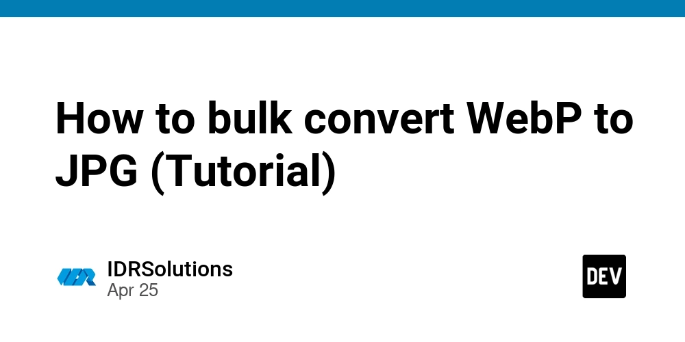 How to bulk convert WebP to JPG (Tutorial)