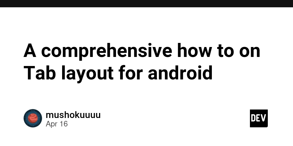 A comprehensive how to on Tab layout for android