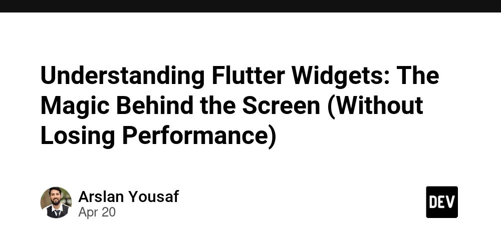 Understanding Flutter Widgets: The Magic Behind the Screen (Without Losing Performance)