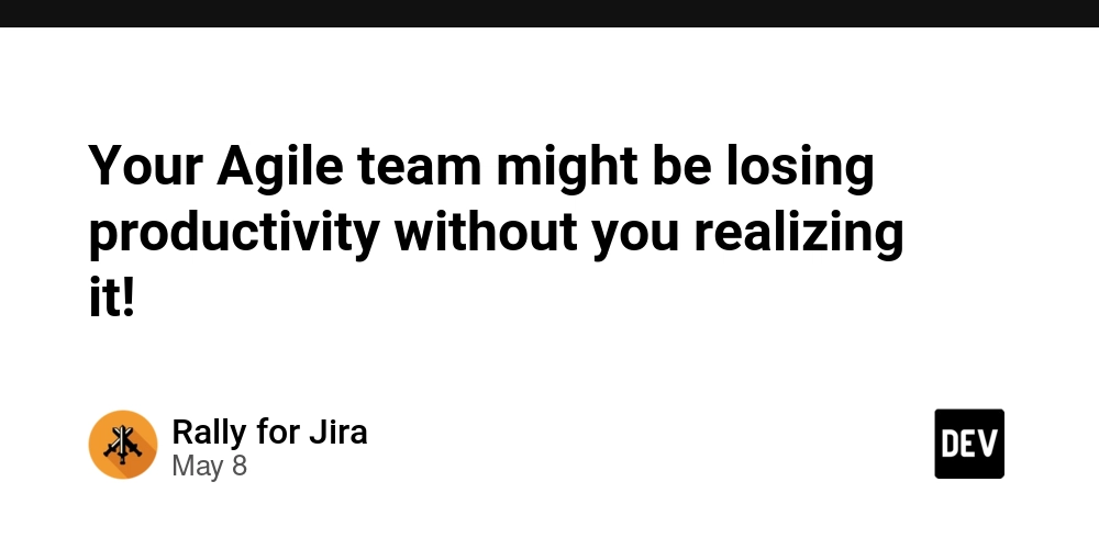 Your Agile team might be losing productivity without you realizing it!