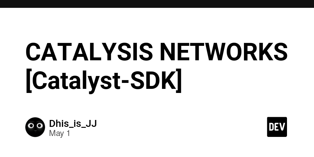 CATALYSIS NETWORKS [Catalyst-SDK]