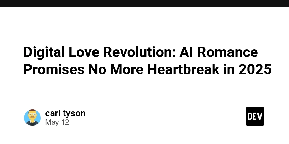 Digital Love Revolution: AI Romance Promises No More Heartbreak in 2025