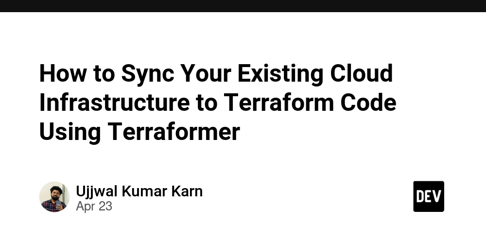 How to Sync Your Existing Cloud Infrastructure to Terraform Code Using Terraformer