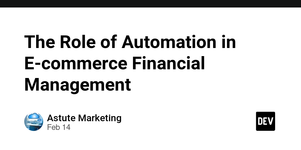 The Role of Automation in E-commerce Financial Management