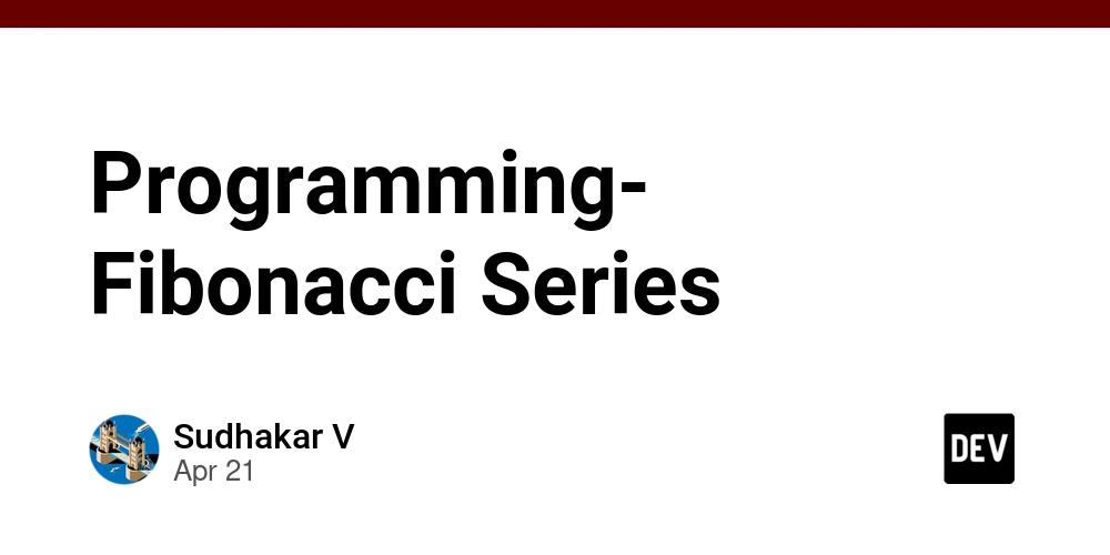 Programming- Fibonacci Series