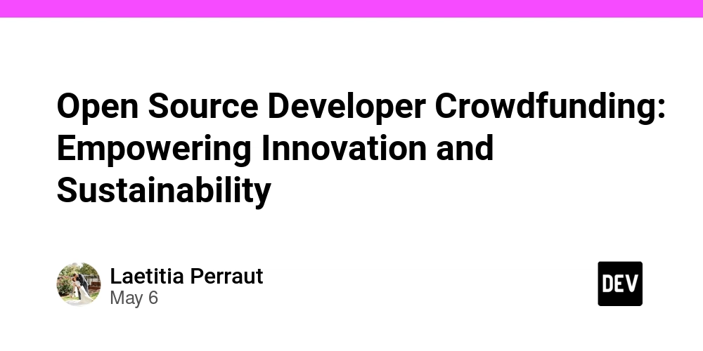 Open Source Developer Crowdfunding: Empowering Innovation and Sustainability