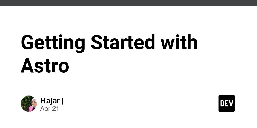 Getting Started with Astro