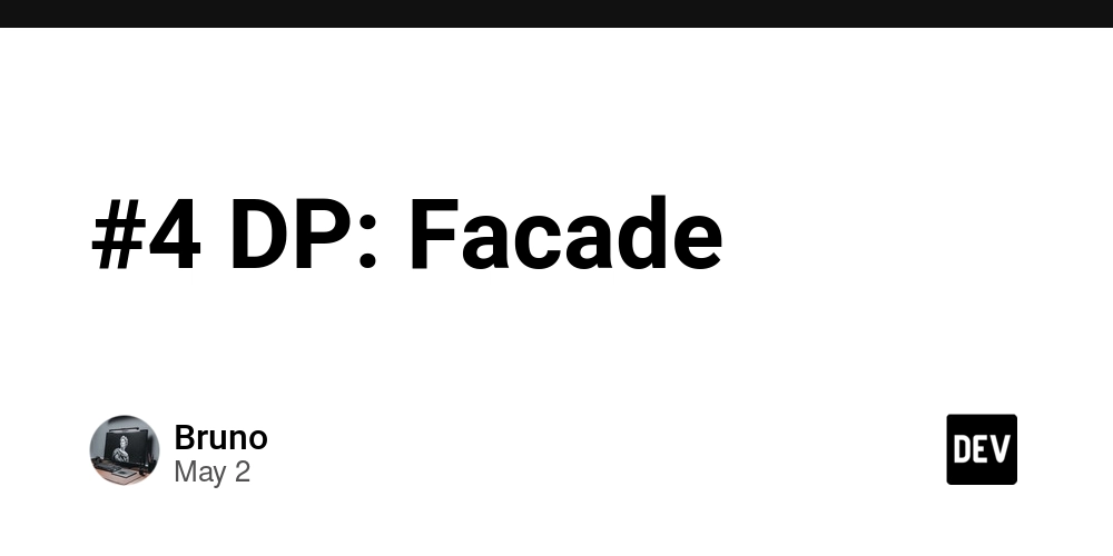 #4 DP: Facade